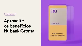 Como pedir o cartão Nubank Croma Mastercard Platinum® pelo app?