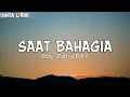 Eby, Zahra DA7 - Saat Bahagia - Lirik
