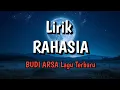 Download Lagu Rahasia - Budi Arsa Lirik lagu terbaru 2024