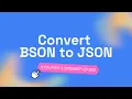 How to convert BSON to JSON