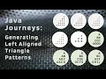 Generating Left Aligned Triangle Patterns