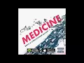 Medicine - Benjii x Christopher Elliott
