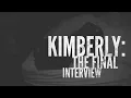 Israel Keyes - Kimberly Final Interview