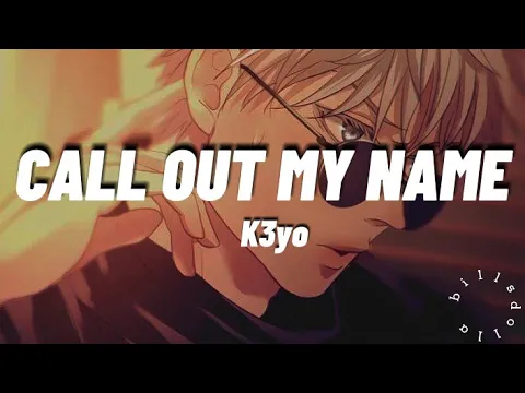 Download MP3 call out my name - k3yo