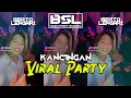 Download Lagu KANCINGAN VIRAL PARTY🍊 ( BERTO LENGARI REMIX ) NEW REMIX BSL 2025