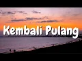 Download Lagu Suara Kayu Feat. Feby Putri - Kembali Pulang (Lirik)