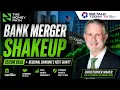 579M Bank Deal Regional Banking Shakeup What s Next Chris Maher