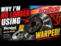 Why I m no longer using Autozone Duralast Gold Rotors