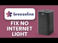 NEW Breezeline Modem No Internet Light Step by Step Guide