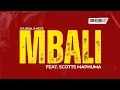 Download Lagu Mbali(Feat.Scotts Maphuma