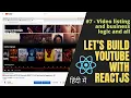 Let s Build a YouTube Clone with REACT JS for Beginners listing youtube api integration -