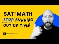 5 Ways to SAVE TIME on the SAT Math Section