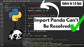 import pandas could not be resolved from source pylance report missing module source