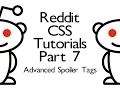 Reddit CSS Tutorials - Part 7