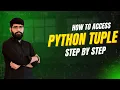Accessing Tuple Elements Python Tutorial for Beginners 2025 in Python Tutorial 32