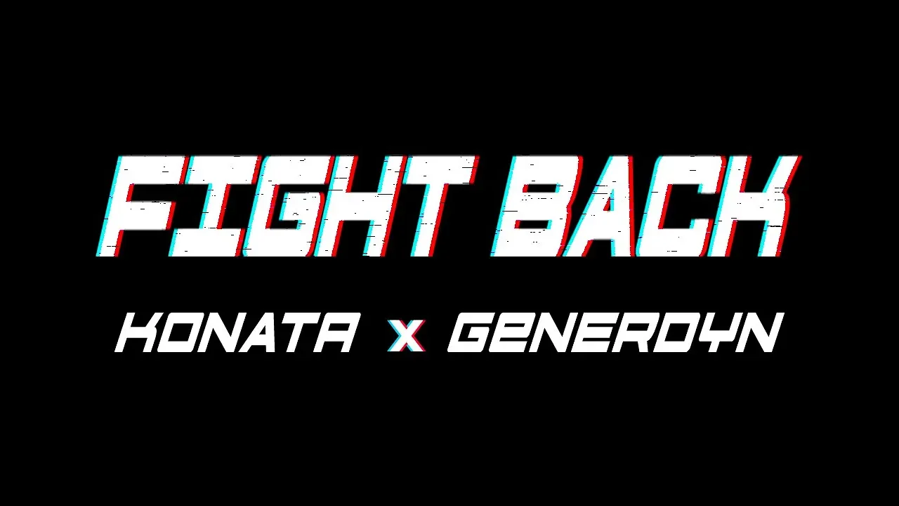 Konata x Generdyn - Fight Back