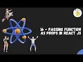 Passing Function As Props In React Js Pass Function In Component ReactJs Tutorial In Hindi