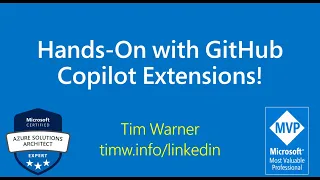 Hands-On with GitHub Copilot Extensions
