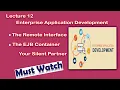 Lec-12 The Remote Interface The EJB Container in Urdu Enterprise Application Development EAD