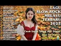 Download Lagu LAGU BIKIN NANGIS 😭 | LAGU SEDIH PATAH HATI 💔 BALLAD SLOW ROCK TERBARU 2025 –Mencari Alasan