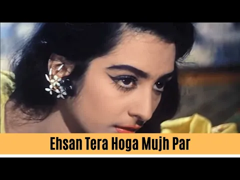 Download MP3 Ehsan Tera Hoga Mujh Par | Mohammed Rafi &  Lata Mangeshkar [Male & Female version]