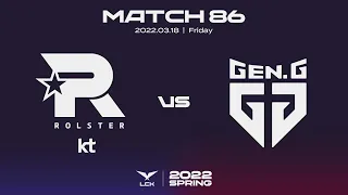 KT vs. GEN | Match86 Highlight 03.18 | 2022 LCK Spring Split