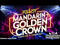 Download Lagu FUNKOT MANDARIN GOLDEN CROWN HUANG HUN X THONG HUA FUNKOT VIRAL TERBARU - OKACOOL DEEJAY