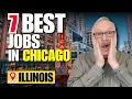 7 Best JOBS in CHICAGO Illinois This 2025 Attention Job Seekers