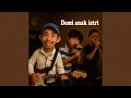Lagu Demi anak istri