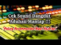 Download Lagu Cek Sound Dangdut middle Gurih Bass-nya nendang banget