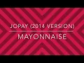 Jopay (2014 Version) - Mayonnaise (Solo Guitar Backing Track)