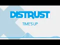 Distrust - Time's Up [Drum & Bass]