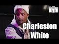 Charleston White Prison has been the best thing for black people since civil rights Part 12