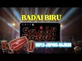 Download Lagu BADAI BIRU [KOPLO-JAIPONG-BAJIDOR] ASLINA ENAK PISAN❗️❗️❗️😅😅😅  #dangdut #realdrum #kendangandroid 