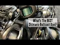 What s The Best Shimano Baitcast Reel