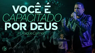VOCÊ É CAPACITADO POR DEUS I RAIQUE CARMELO I El Shadday Church