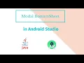 How To Use Modal BottomSheet in Android Studio