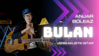 boro boro korban harta bulan versi akustik gitar cover by anjar boleaz