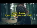 Bintang - Anima | Cover Cindi Cintya Dewi + Lirik