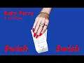 Katy Perry - Swish Swish (Audio) ft. Nicki Minaj