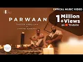 Download Lagu Parwaan Music Video I Faheem Abdullah I Irfaan Bukhari I Artiste First