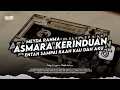 Lagu DJ ASMARA KERINDUAN - MEYDA RAHMA || ENTAH SAMPAI KAPAN KAU DAN AKU X TRUMPET BARUDAK BANDUNG