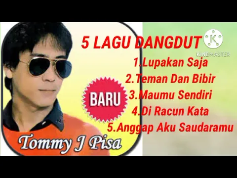 Download MP3 Tommy J Pisa - 5 Lagu Dangdut