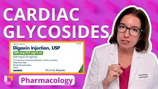 Cardiac Glycosides: Digoxin: Pharmacology Cardiovascular System Nursing School - @LevelUpRN