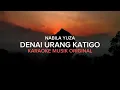 Download Lagu Nabila yuza - Denai urang katigo (KARAOKE)