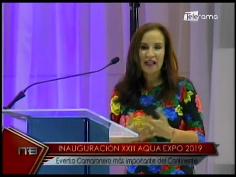 Inauguración XXIII Aqua Expo 2019 Evento Camaronero más importante del continente
