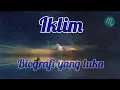 Download Lagu Iklim _ biografi yang luka - lirik