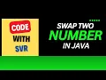 Java Program to Swap Two Numbers Without Using a Third Variable