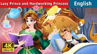 the lazy prince and the hardworking princess stories for teenagers englishfairytales