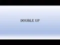 Nipsey Hussle - Double up Ft. Belly & Dom Kennedy [Official Lyrics Video]🎶